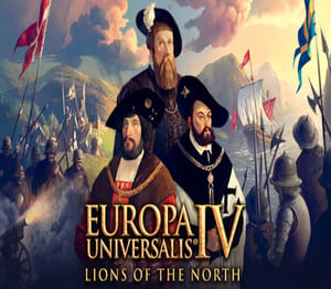 Europa Universalis IV – Lions of the North DLC Steam Digital Key