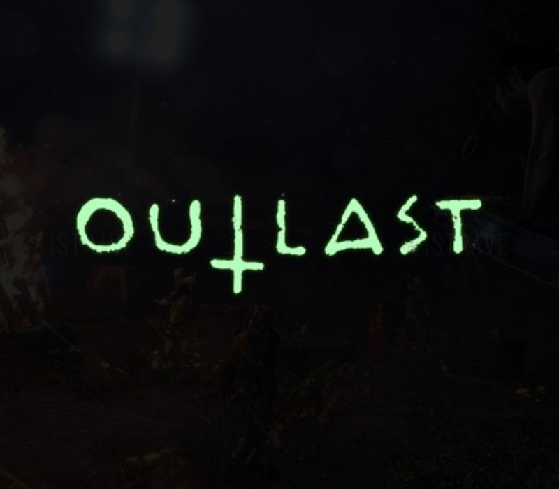 Outlast