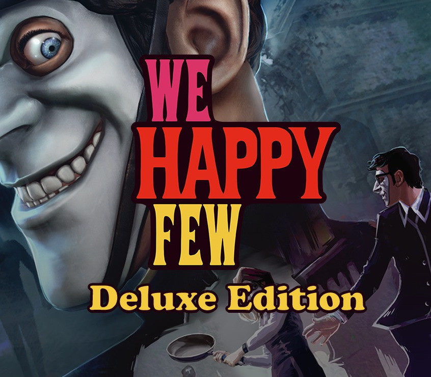 We Happy Few