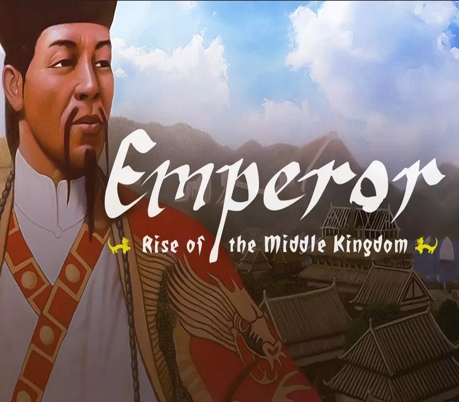 Emperor: Rise of the Middle Kingdom