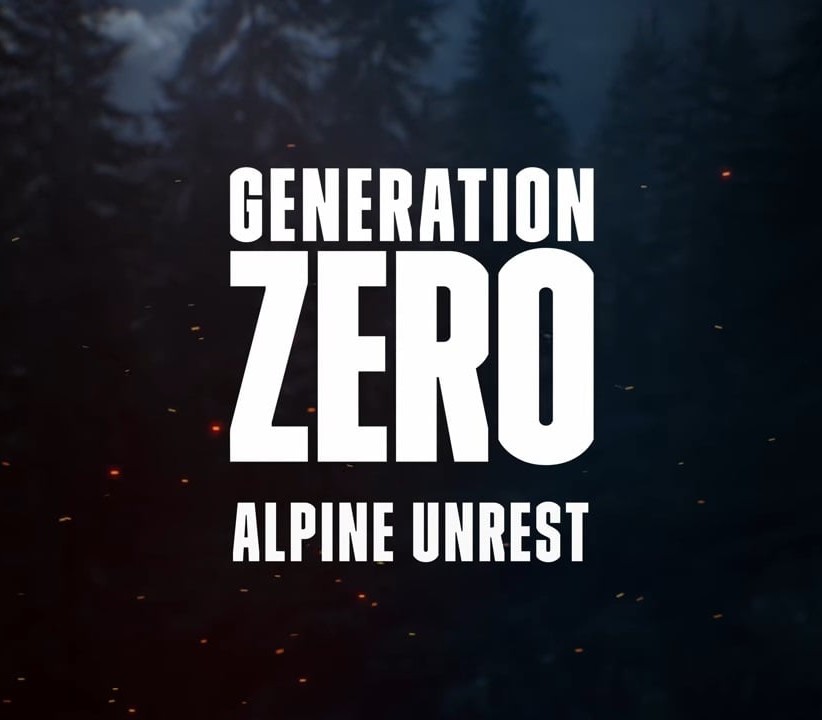 Generation Zero - Alpine Unrest