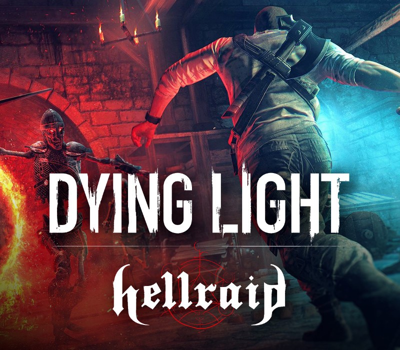 Dying Light - Hellraid