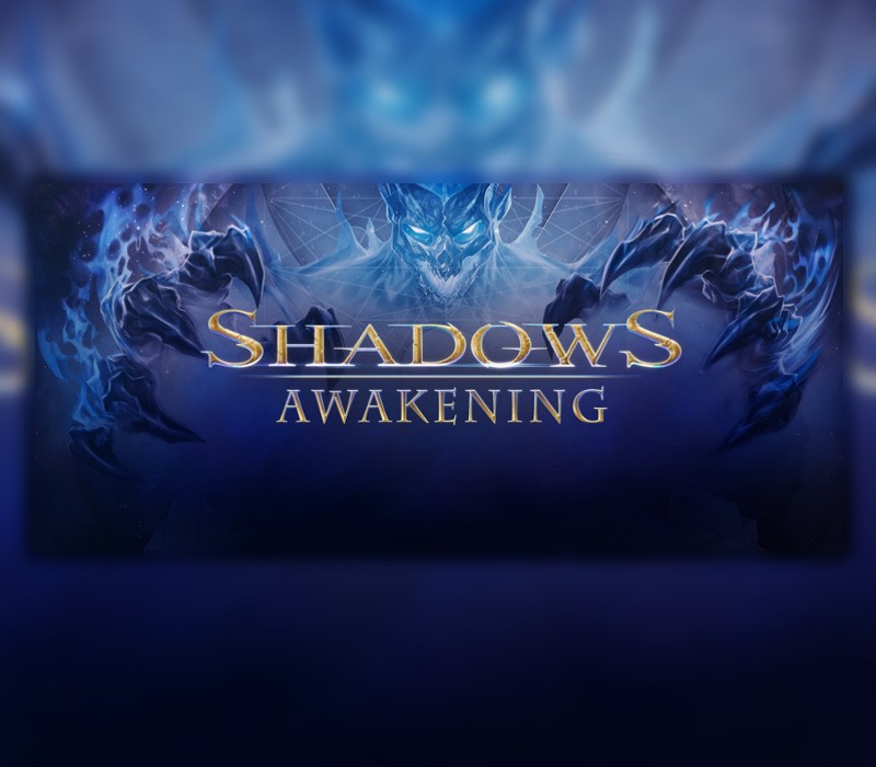 Shadows: Awakening