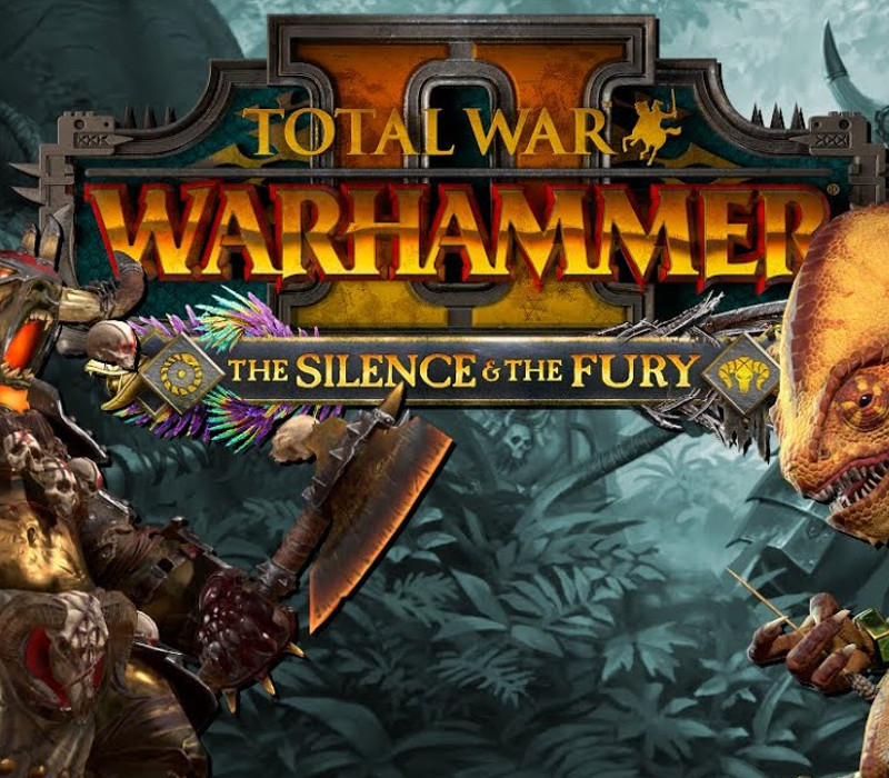 Total War: WARHAMMER II - The Silence & The Fury