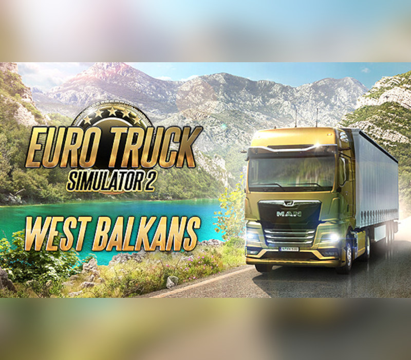 Euro Truck Simulator 2 - West Balkans