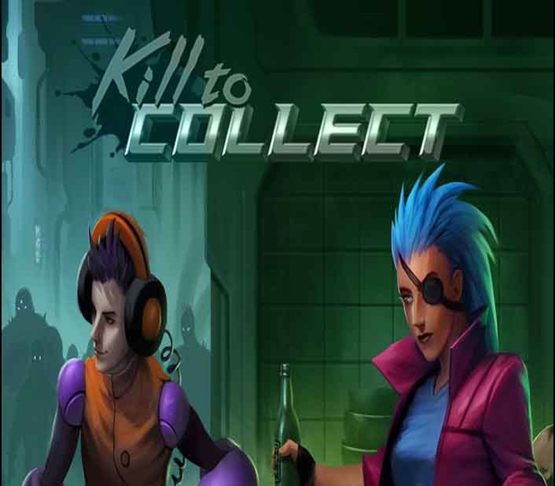 Kill to Collec