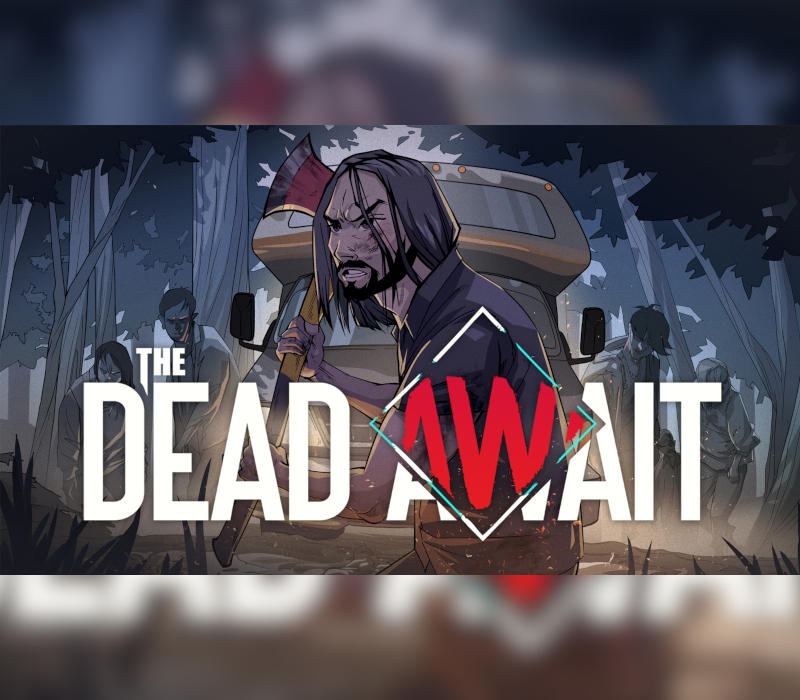 The Dead Await