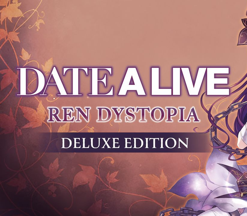 DATE A LIVE: Ren Dystopia - Deluxe Edition