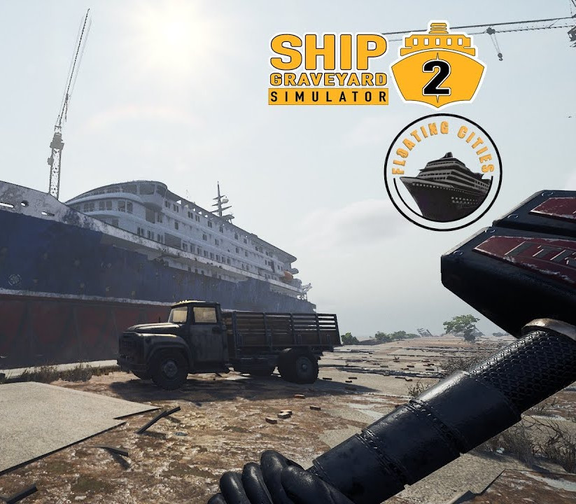 Ship Graveyard Simulator 2 - Floating Cities