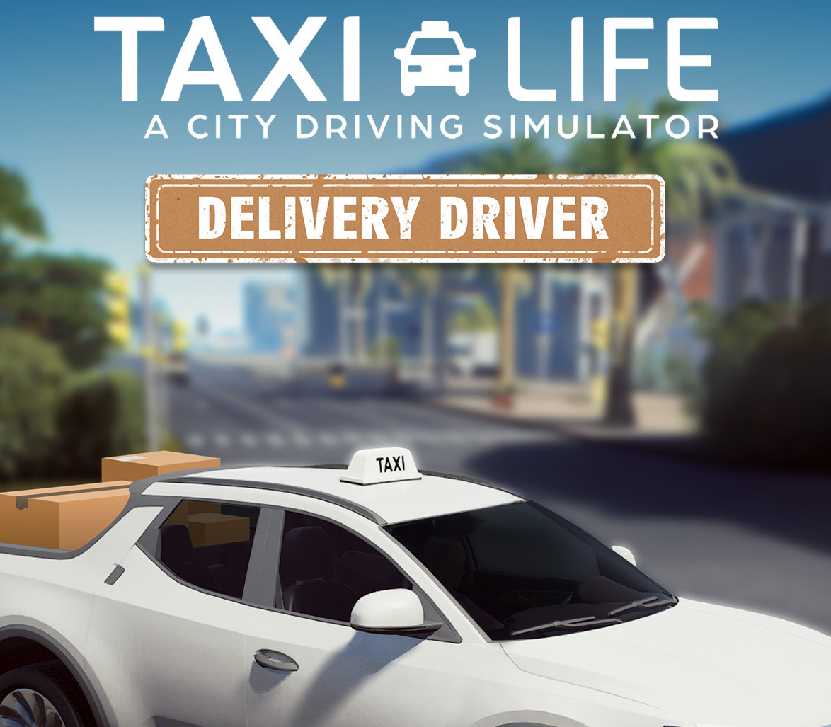 Taxi Life: A City Driving Simulator - Delivery Driver
