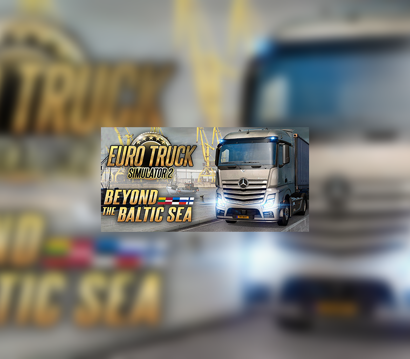Euro Truck Simulator 2 - Beyond the Baltic
