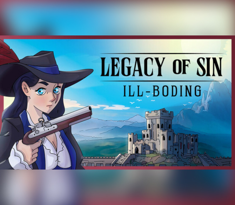 Legacy of Sin: Ill-Boding