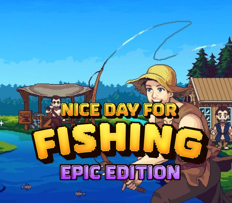 Nice Day for Fishing