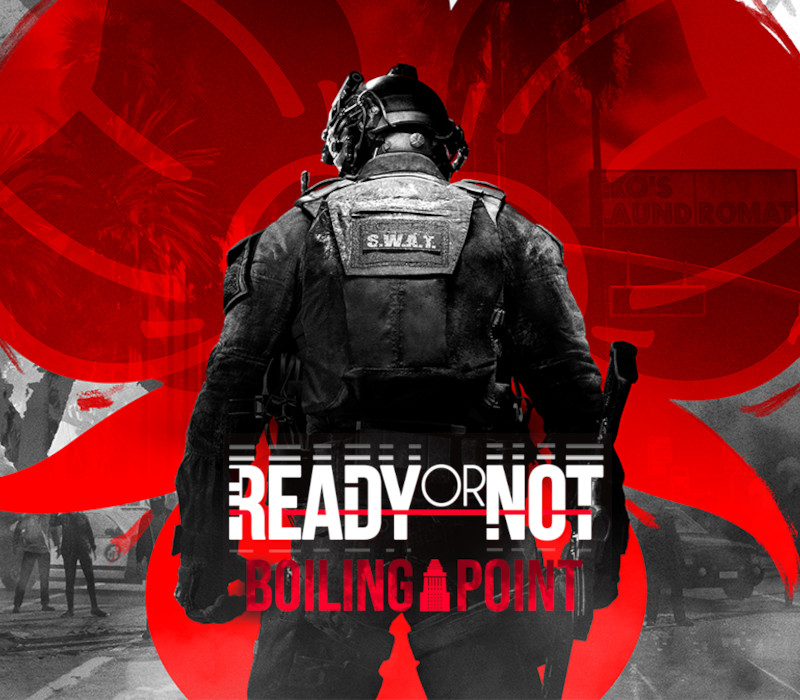 Ready or Not - Boiling Point