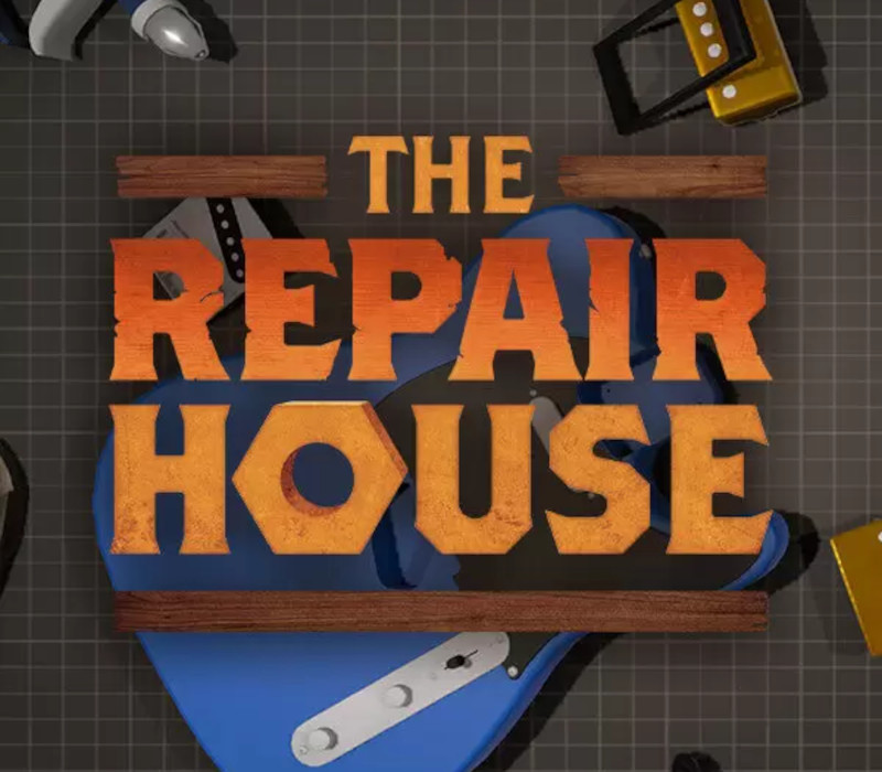 The Repair House: Restoration Sim