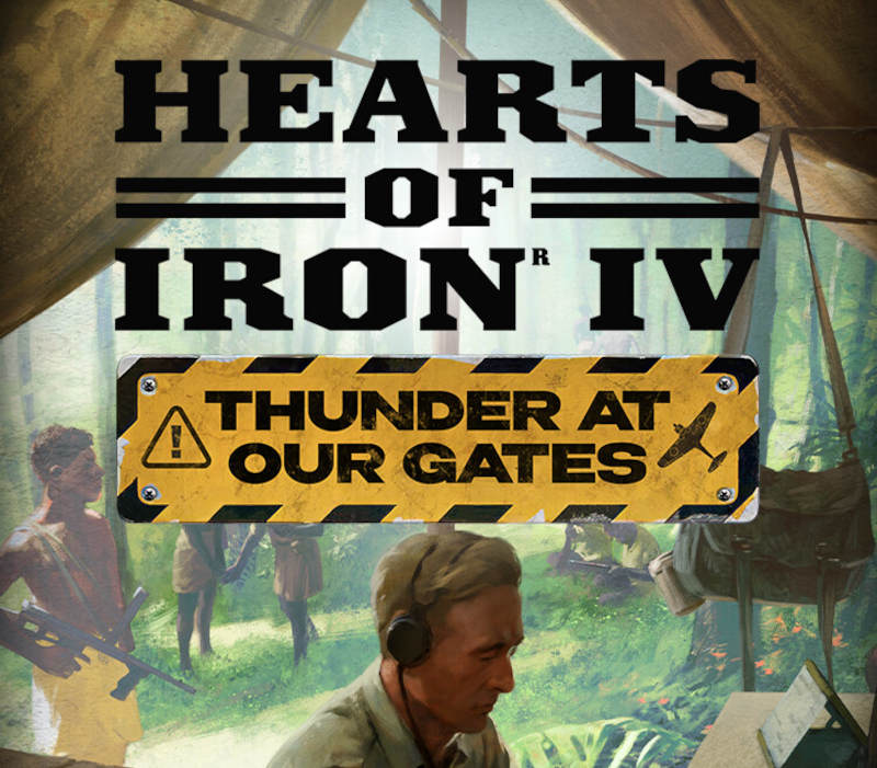 Hearts of Iron IV - Thunders at Our Gates